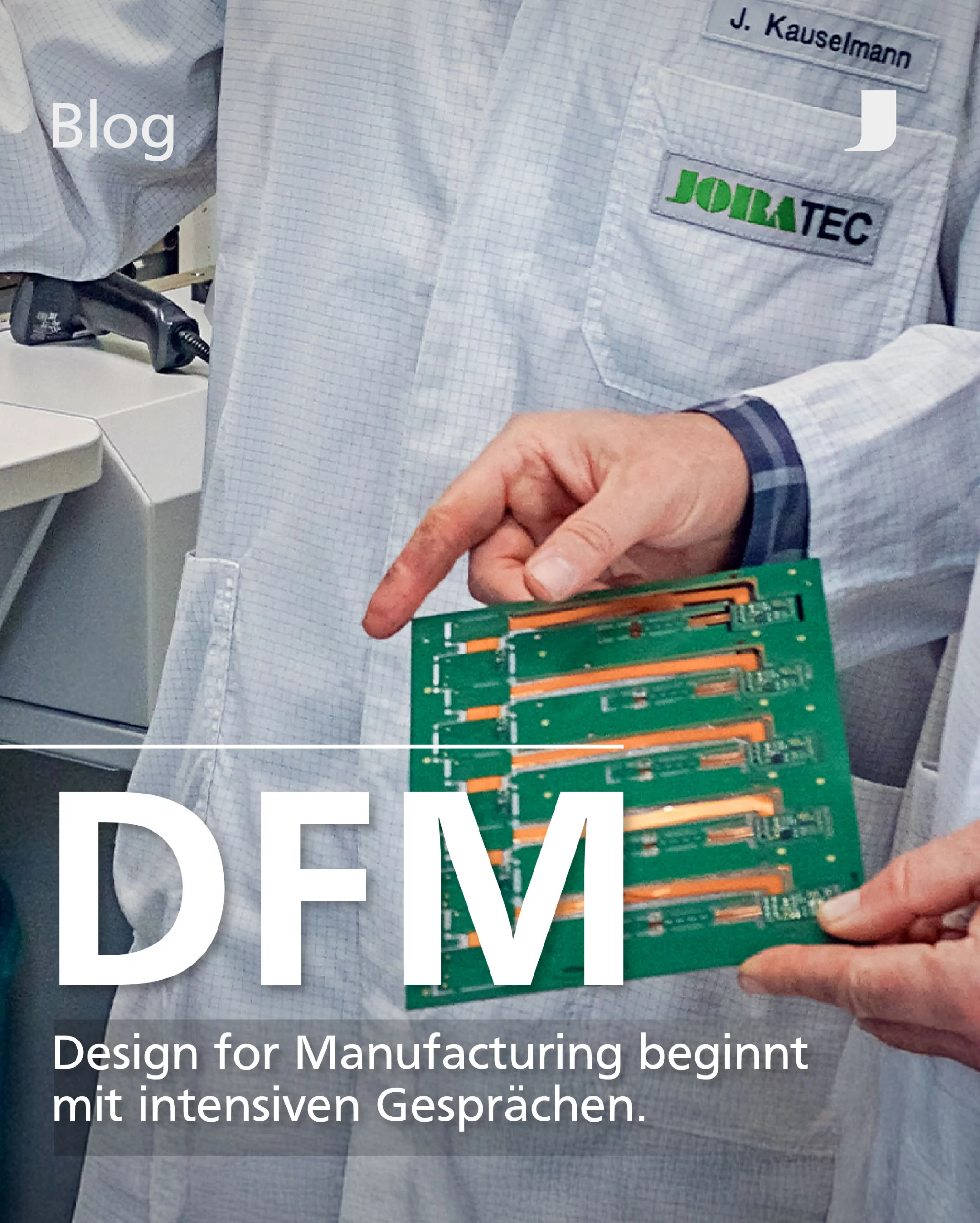 DFM Design for Manufactoring Joratec Solutions EMS Engineering