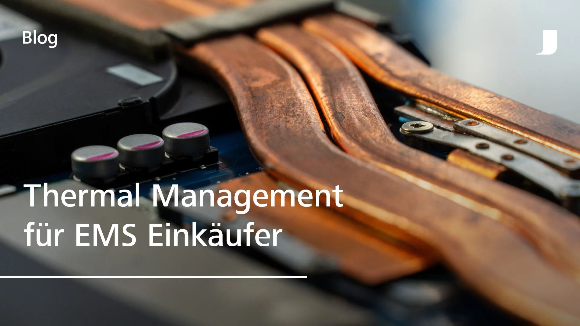 Termal Management für EMS Einkäufer JORATEC Solution